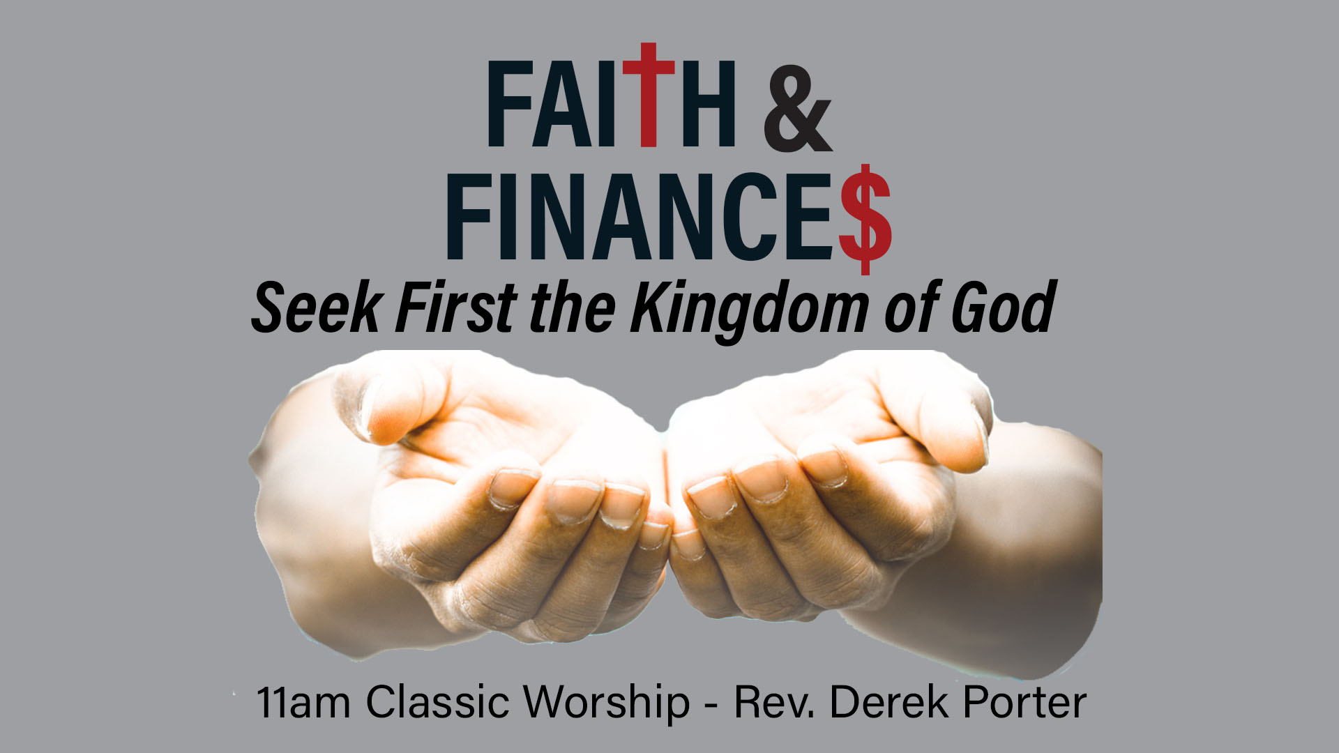 Faith & Finances: Seek First the Kingdom of God