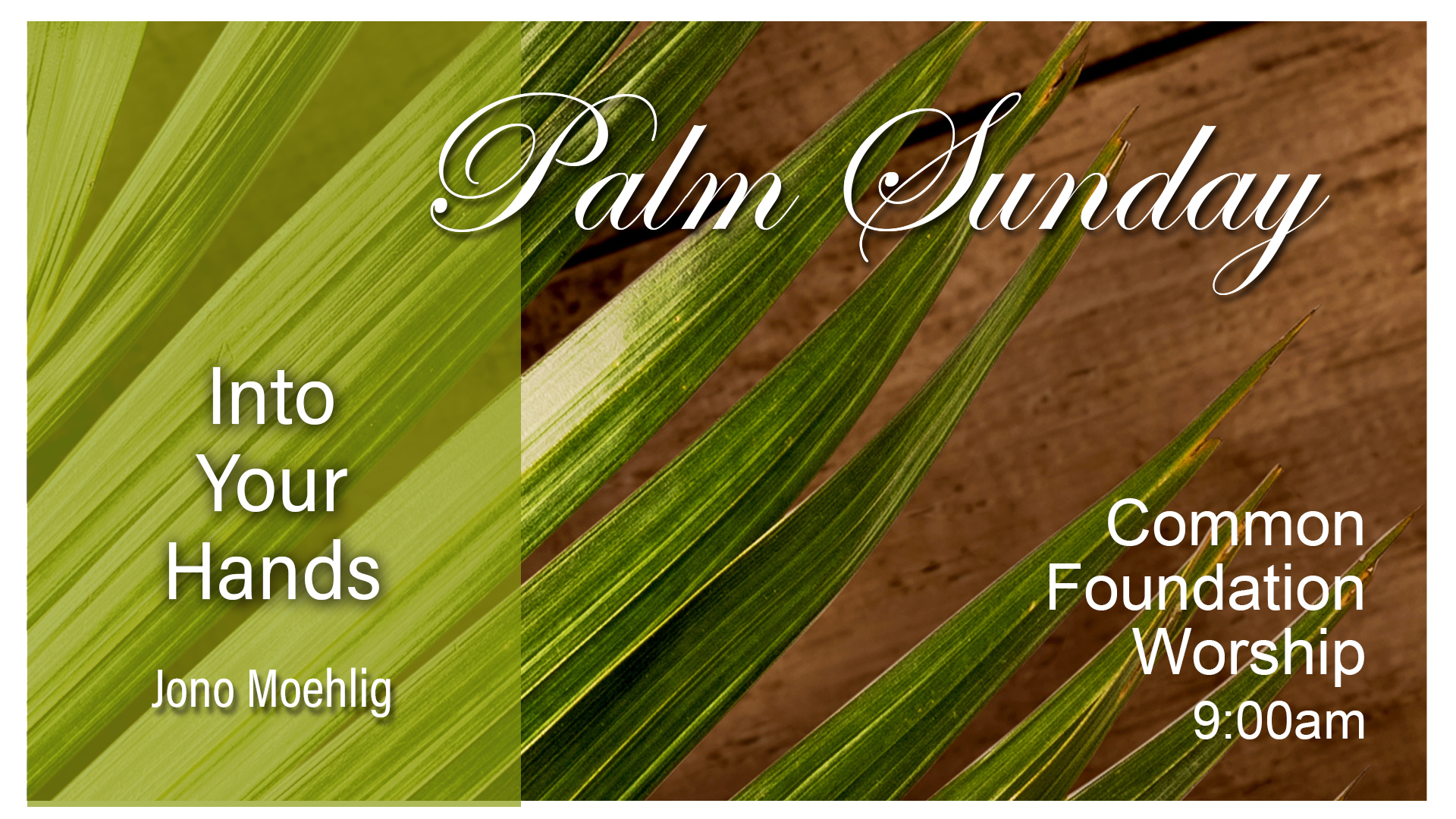 Palm Sunday (Common Foundation)