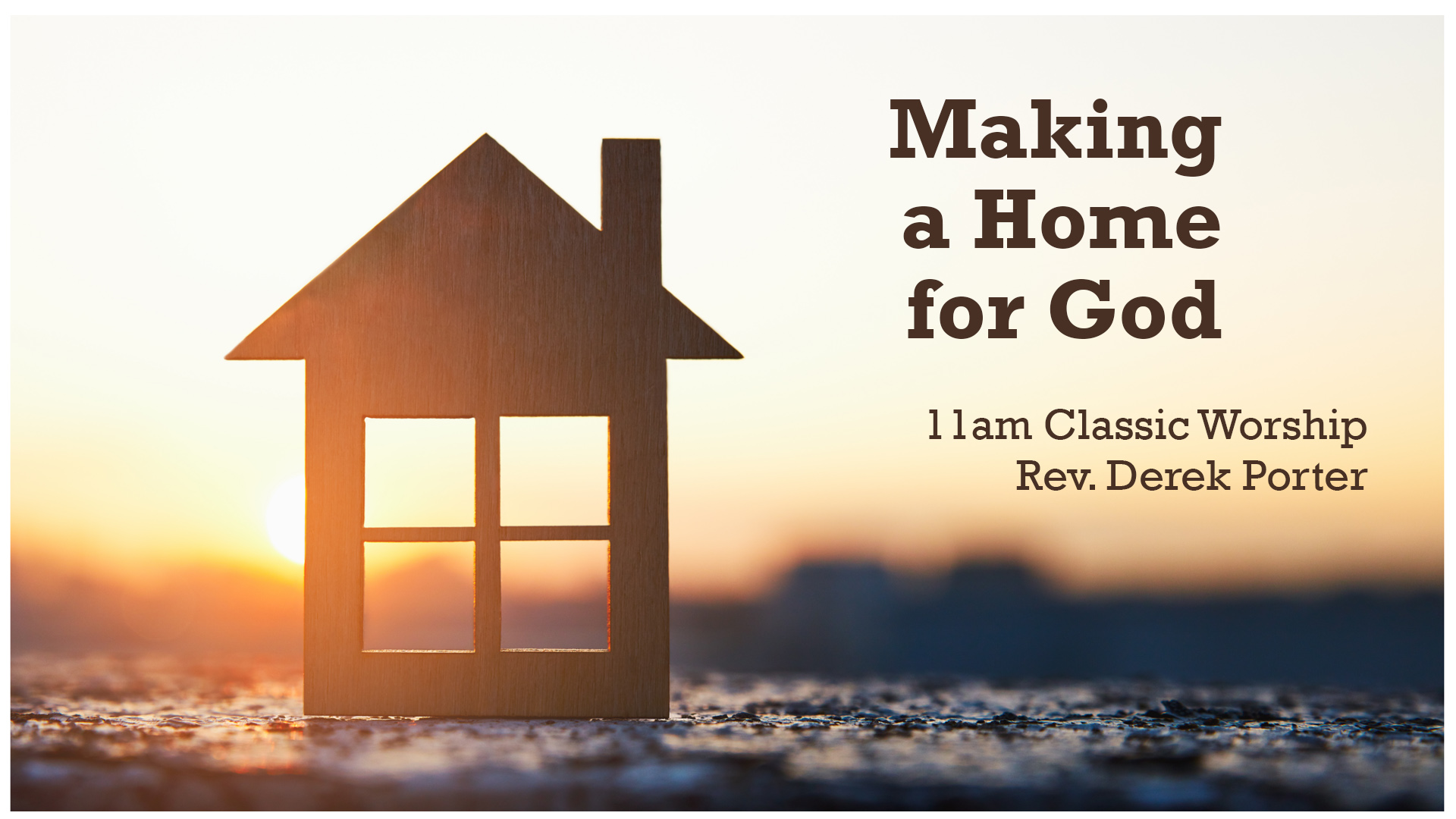 Making a Home for God (Classic)