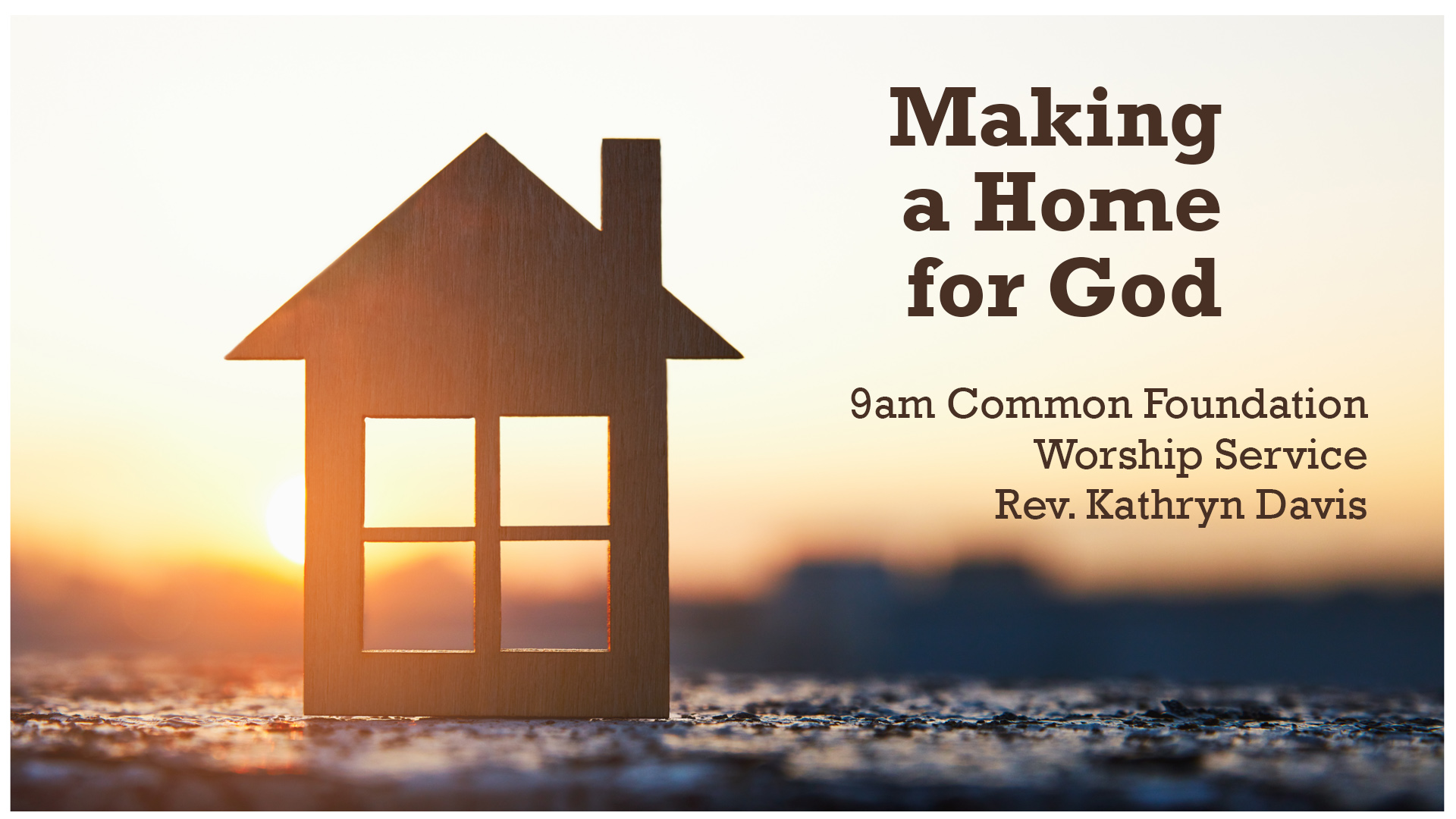 Making a Home for God (Common Foundation)