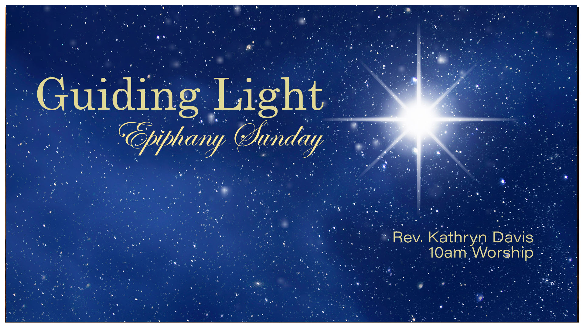 Guiding Light - Epiphany Sunday