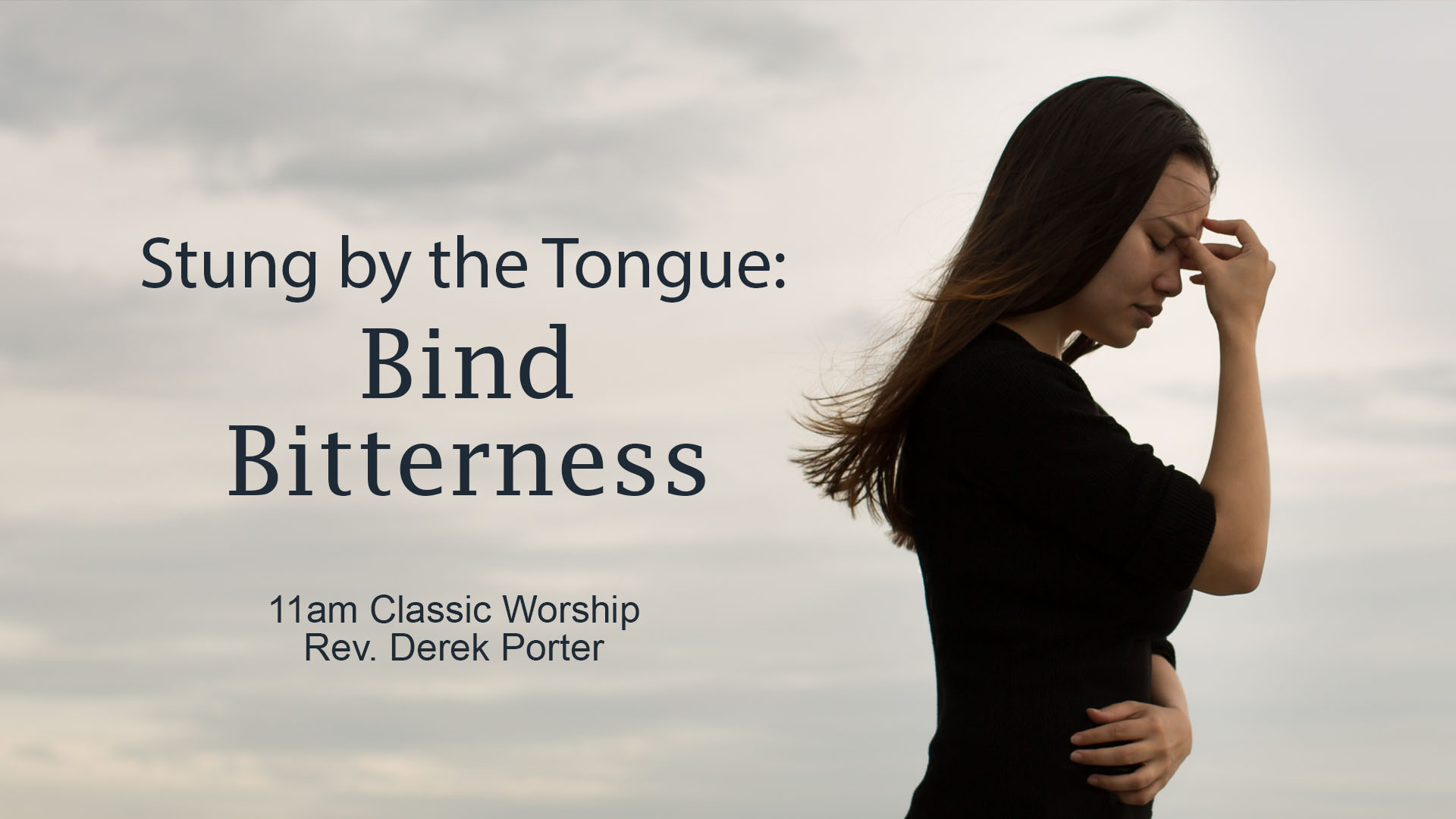 Stung by the Tongue: Bind Bitterness