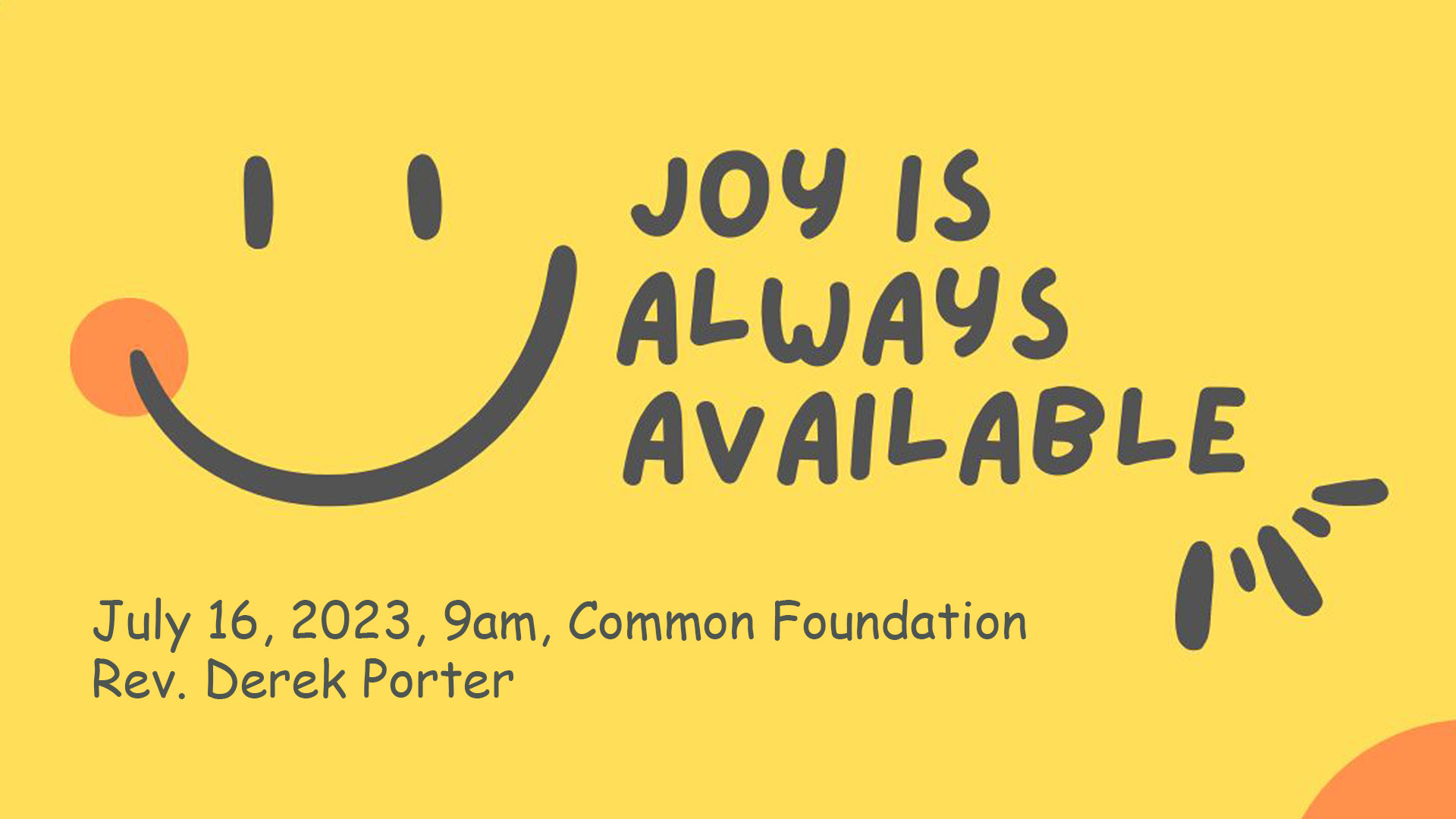 Joy is Always Available