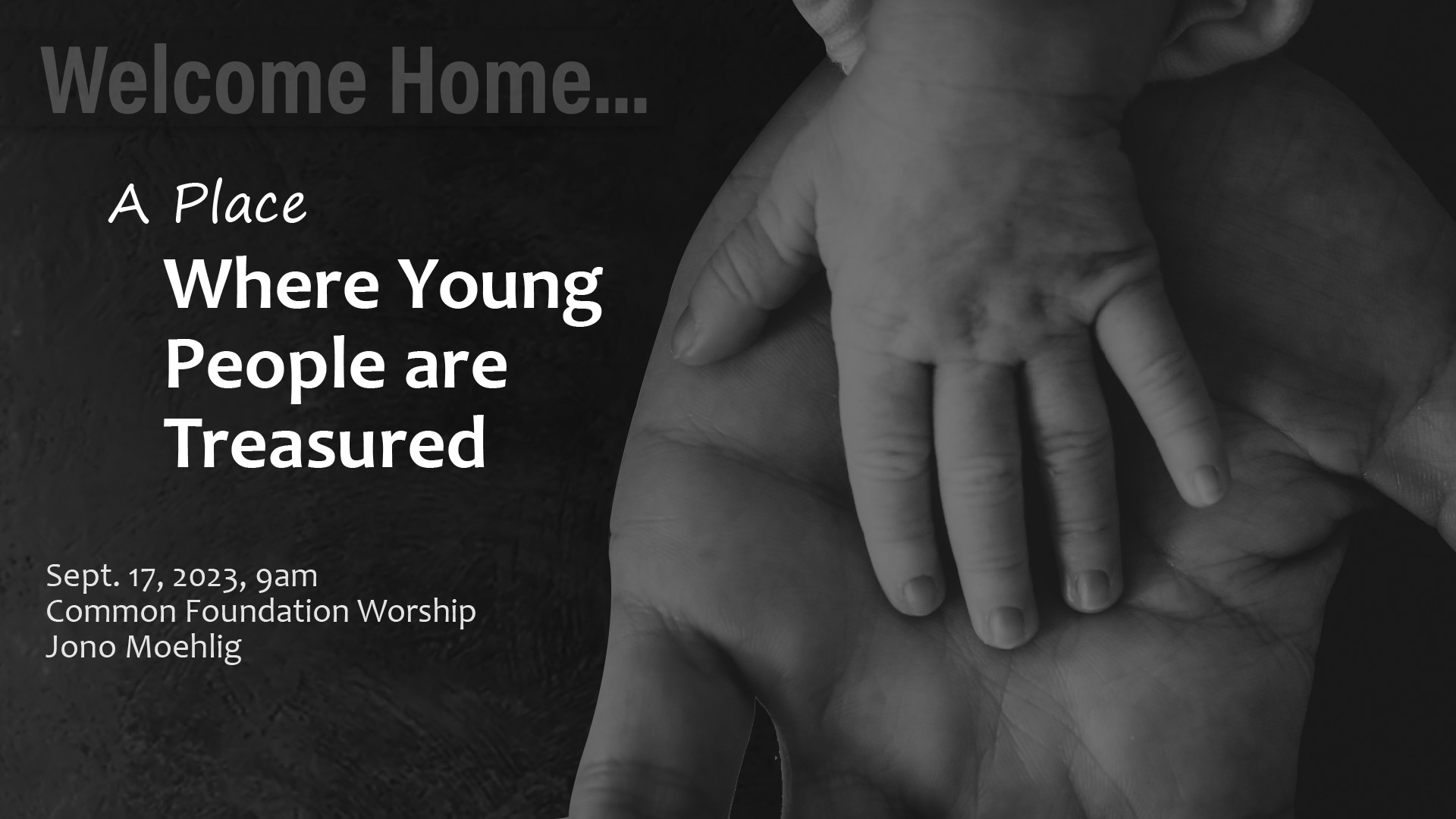 Welcome Home: A Place Where Young People are Treasured