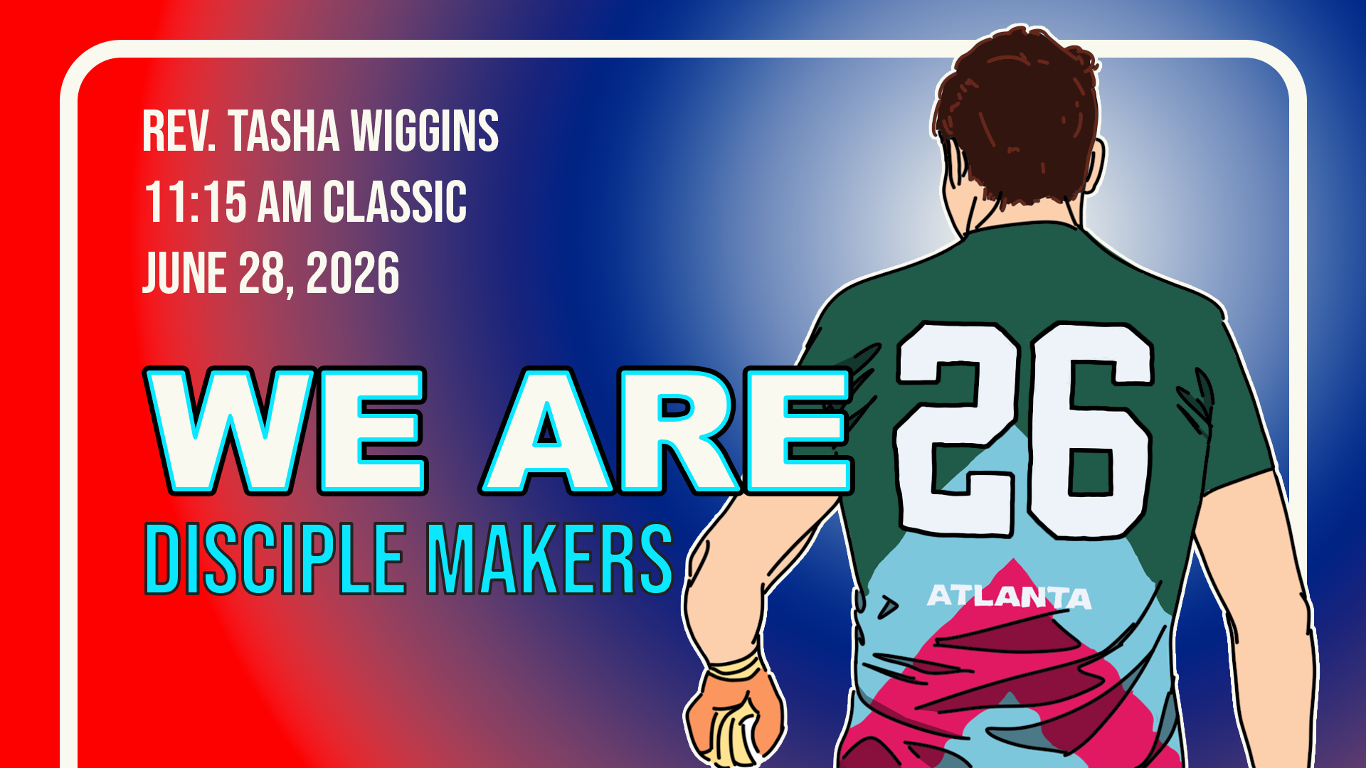 Wre Are 26: We Are Disciple Makers